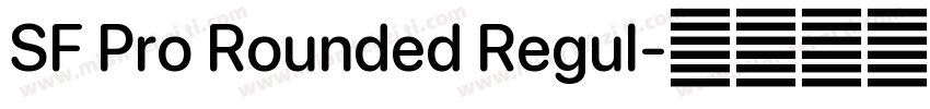 SF Pro Rounded Regul字体转换